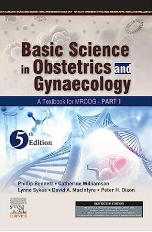 Basic Science in Obstetrics and Gynaecology: A Textbook for MRCOG Part 1